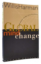 Willis Harman GLOBAL MIND CHANGE The Promise of the 21St Century 2nd Edition 1st - $84.95