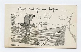 Don&#39;t Look For Me Before Undivided Back Postcard Railroad Tracks  - £7.75 GBP