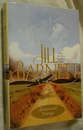 Sentimental Journey: A Novel...Author: Jill Barnett (used hardcover) - $10.00
