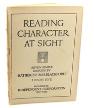 Katherine M. H. Blackford Reading Character At Sight : Lesson 7 1st Edition 1st - £35.76 GBP
