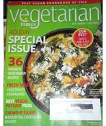 VEGETARIAN TIMES MAGAZINE~December 2015~Vegan Cookbook Ratings~Chocolate... - £8.37 GBP
