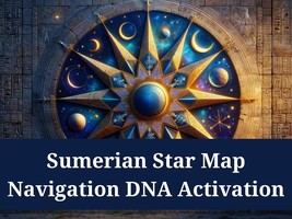 Sumerian Star Map Navigation DNA Activation - £32.07 GBP