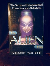 The Alien Files : The Secret of Extraterrestrial Encounters  - Van Dyk 1st - $29.40