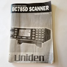 Original OWNER&#39;S MANUAL for the UNIDEN BC785D SCANNER - £14.91 GBP
