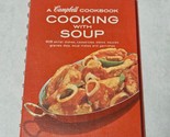 Cooking with Soup A Campbell Cookbook  Vintage 608 Recipes - £11.35 GBP