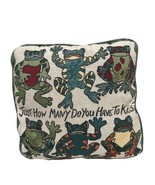 Vintage Tapestry Frog Decorator Kiss Pillow Just How Many Do You Have To... - £14.22 GBP