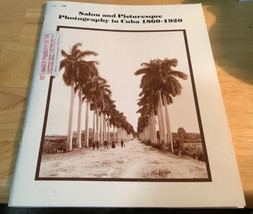 SALON AND PICTURESQUE PHOTOGRAPHY IN CUBA, 1860-1920 By Gary R. Libby - $23.36