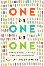 One by One by One : Making a Small Difference amid a Billion Problems by... - €10,88 EUR
