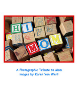 &quot;Hi Mom - A Photographic Tribute to Moms Everywhere&quot; images  - $17.76 CAD