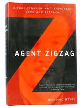 Ben MacIntyre AGENT ZIGZAG A True Story of Nazi Espionage, Love, and Betrayal 1s - £59.47 GBP