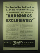 1945 Zenith Radionic FM Radio Ad - Your coming new Zenith will be the Fi... - $18.49