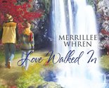 Love Walked In (The Reynolds Brothers, Book 1) (Love Inspired #378) Whre... - $2.93