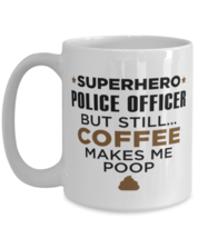 Police Officer Coffee Mug - 15 oz Funny Tea Cup For Friends Office Co-Workers  - £11.85 GBP