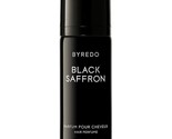 BYREDO Black Saffron Hair Perfume 75 ml / 2.5 oz Brand New Fresh - £50.48 GBP