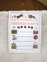 1998 The Encyclopedia of Needlecrafts by Lucinda Ganderton &amp; Dorothy Wood Hb Bk - £6.34 GBP