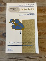 Cardiac Pacing Practical Cardiac Diagnosis By Kenneth Ellenbogen Trade P... - £45.96 GBP
