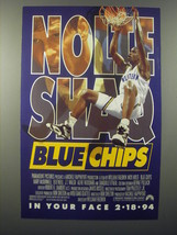 1994 Blue Chips Movie Advertisement - Nick Nolte and Shaquille O&#39;Neal - £14.78 GBP