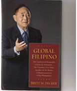 Jose de Venecia Jr. Global Filipino Autographed Copy,  Brett M. Decker, ... - £47.78 GBP
