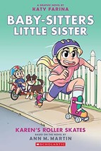 Karens Roller Skates (Baby-sitters Little Sister Graphic Novel 2): A Graphix Boo - £9.24 GBP