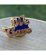 We Care Inspirational Motivational Lapel Pin 3/4&quot; Tiny - $20.21