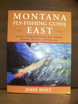 MONTANA FLY FISHING GUIDE EAST JOHN HOLT SOFT COVER VOLUME II 1996 - $22.48