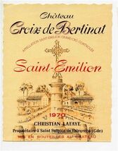 Chateau Croix de Bertinat Saint Emilion 1970 Christian La Faye Wine Label - $11.88