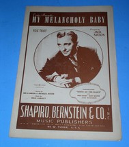 My Melancholy Baby Birth Of The Blues Sheet Music Vintage 1938 Shapiro Bernstein - £27.51 GBP