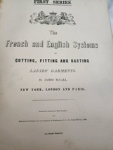 1882 J. McCallInstruction Book for the French and English Systems of Cut... - £220.96 GBP