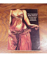 1973 The Compleat Belly Dancer Book by Julie Russo Mishkin, SB - £5.50 GBP
