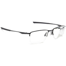 Oakley Eyeglasses OX3218-0154 Socket 5.5 Black Half Rim Metal 54[]18 138 - $149.99