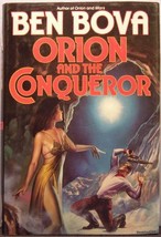 Orion and the Conqueror - Ben Bova - 1st Edition Hardcover - NEW - $20.00