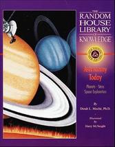Astronomy Today (Random House Library of Knowledge) Moche Ph.D., Dinah - $6.83
