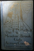 Janet Aldridge The MEADOW-BROOK Girls Across Country Girls Series Saalfield - £12.25 GBP