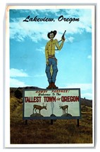 Giant Cowboy Sign Welcome to Lakeview Oregon OR Tallest Town Chrome Postcard W17 - £13.37 GBP