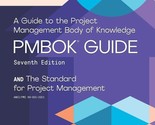 PMBOK® Guide: Guide to the Project Management Body of Knowledge (7th Edi... - $41.53