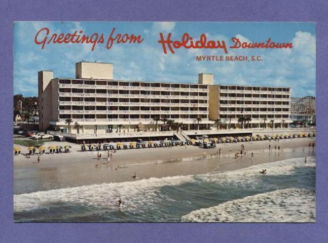 Vintage Postcard Greetings from Holiday Inn Myrtle Beach SC Unused