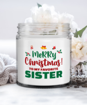 Sister Christmas Candle - Merry Christmas To My Favorite - Funny 9 oz Hand  - £15.91 GBP