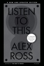 Listen to This [Paperback] Ross, Alex - £4.62 GBP