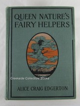 1921 Queen Nature&#39;s Fairy Helpers Alice Craig Edgerton Rare - £41.79 GBP