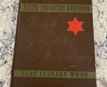 Vintage 6th Infantry Division-U.S. Army Pictorial Review 1941 Fort Leona... - £37.30 GBP