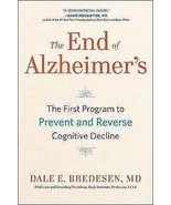 End of Alzheimer&#39;s : The First Program to Prevent and Reverse Cognitive ... - $12.95