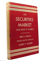 Birl E. Shultz The Securities Market And How It Works Revised Edition 1st Print - £63.71 GBP