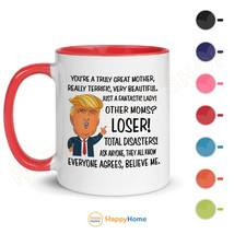 Funny Mug Mother&#39;s Day Gift for Mom Donald Trump Great Mother Coffee Mug -M006 - £17.79 GBP+