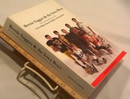 Bernie Saggau and the Iowa Boys (2005 Signed 1st Edition Softcover)  - £37.20 GBP