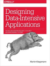 Designing Data-Intensive Applications : The Big Ideas Behind Reliable, S... - $30.43