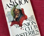 Isaac Asimov - The Union Club Mysteries Paperback Book - $8.86