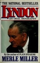 Lyndon: An Oral Biography by Merle Miller  - £10.39 GBP