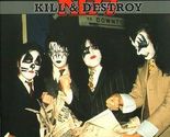 Kiss - Kill &amp; Destroy - 1975 Studio Outtakes &amp; Demos CD - $17.00