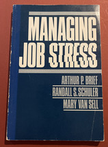 Managing Job Stress Paperback Arthur P. Brief - £8.02 GBP