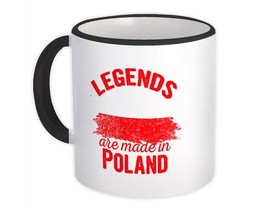 Legends are Made in Poland : Gift Mug Flag Polish Expat Country - $15.90